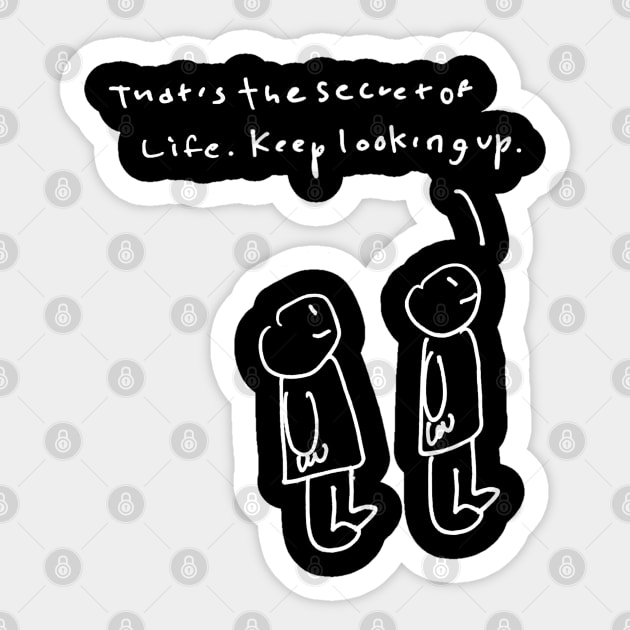 Keep Looking Up Sticker by 6630 Productions